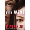 KNYGA Minka Kent When I Was You