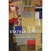 KNYGA Mira L Siegelberg Statelessness