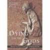 KNYGA Miranda J. Aldhouse-Green Dying for the Gods