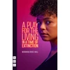 KNYGA Miranda Rose Hall Play for the Living in a Time of Extinction