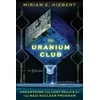 KNYGA Miriam E Hiebert Uranium Club