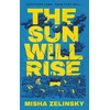 KNYGA Misha Zelinsky Sun Will Rise
