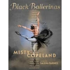 KNYGA Misty Copeland Juodas Ballerinas