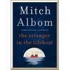 KNYGA Mitch Albom Stranger in the Lifeboat