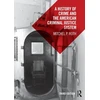 KNYGA Mitchel P Roth History of Crime and the American Criminal Justice System