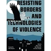KNYGA Mizue Aizeki Resisting Borders and Technologies of Violence