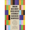 KNYGA Mobley, Steve D., Jr. Embracing Queer Students' Diverse Identities at Historically Juodas Colleges and Universities