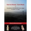 KNYGA Mohamed Kenawi Kom al-Ahmer – Kom Wasit I: Excavations in the Metelite Nome, Egypt