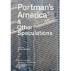 KNYGA Mohsen Mostafavi Portman's America &amp; Other Speculations