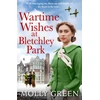 KNYGA Molly Green Wartime Wishes at Bletchley Park