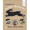 KNYGA Molly Varga Smith Textbook of Rabbit Medicine