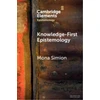 KNYGA Mona Simion Knowledge-First Epistemology