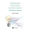 KNYGA Monojit Chatterji Problem Solving In Economics: A Quantitative Approach