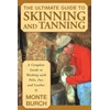 KNYGA Monte Burch Ultimate Guide to Skinning and Tanning