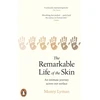 KNYGA Monty Lyman Remarkable Life of the Skin