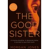 KNYGA Morgan Jones Good Sister