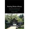KNYGA Morgan Pitelka Reading Medieval Ruins