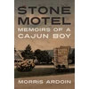 KNYGA Morris Ardoin Stone Motel