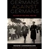 KNYGA Moshe Zimmermann Germans Against Germans