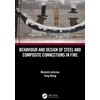 KNYGA Mostafa Jafarian Behaviour and Design of Steel and Composite Connections in Fire