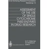 KNYGA Mr Waterman Assessment of the Use of Single Cytochrome P450 Enzymes in Drug Research
