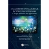 KNYGA Muhammad Khalil Afzal Data-Driven Intelligence in Wireless Networks