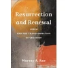 KNYGA Murray A Rae Resurrection and Renewal