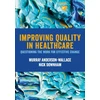 KNYGA Murray Anderson Wallace Improving Quality in Healthcare