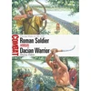 KNYGA Murray Dahm Roman Soldier vs Dacian Warrior