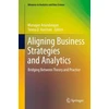 KNYGA Murugan Anandarajan Aligning Business Strategies and Analytics