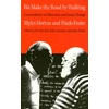 KNYGA Myles Horton We Make the Road by Walking