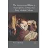 KNYGA N Selleck Interpersonal Idiom in Shakespeare, Donne, and Early Modern Culture