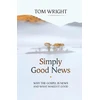 KNYGA N T Wright Simply Good News