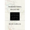 KNYGA Nadim Bawalsa Transnational Palestine