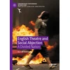 KNYGA Nadine Holdsworth English Theatre and Social Abjection