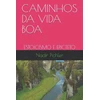 KNYGA Nadir Pichler Caminhos Da Vida Boa