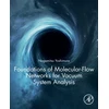 KNYGA Nagamitsu Yoshimura Foundations of Molecular-Flow Networks for Vacuum System Analysis