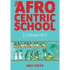 KNYGA Nah Dove Afrocentric School [a blueprint]