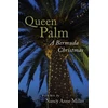 KNYGA Nancy Anne Miller Queen Palm