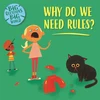 KNYGA Nancy Dickmann Big Questions, Big World: Why do we need rules?