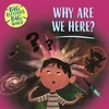 KNYGA Nancy Dickmann Big Questions, Big World: Why are we here?