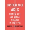 KNYGA Nancy Princenthal Unspeakable Acts