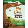 KNYGA Nandini Nayar Readerful Independent Library: Oxford Reading Level 16: Big Cats and Wildlife Acts