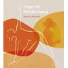 KNYGA Naomi Annand Yoga for Motherhood