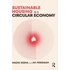 KNYGA Naomi Keena Sustainable Housing in a Circular Economy