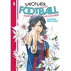 KNYGA Naoshi Arakawa Sayonara, Football 8
