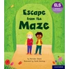 KNYGA Narinder Dhami Essential Letters and Sounds: Essential Phonic Readers: Oxford Reading Level 6: Escape from the Maze