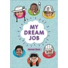 KNYGA Narinder Dhami Reading Planet KS2 - My Dream Job - Level 7: Saturn/Mėlyna-Raudona band