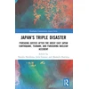 KNYGA Natalia Novikova Japan’s Triple Disaster