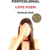 KNYGA Natalie Diaz Postcolonial Love Poem